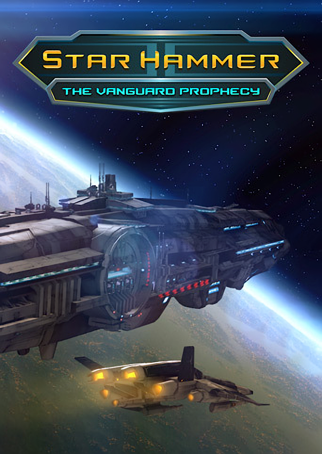 Star Hammer The Vanguard Prophecy