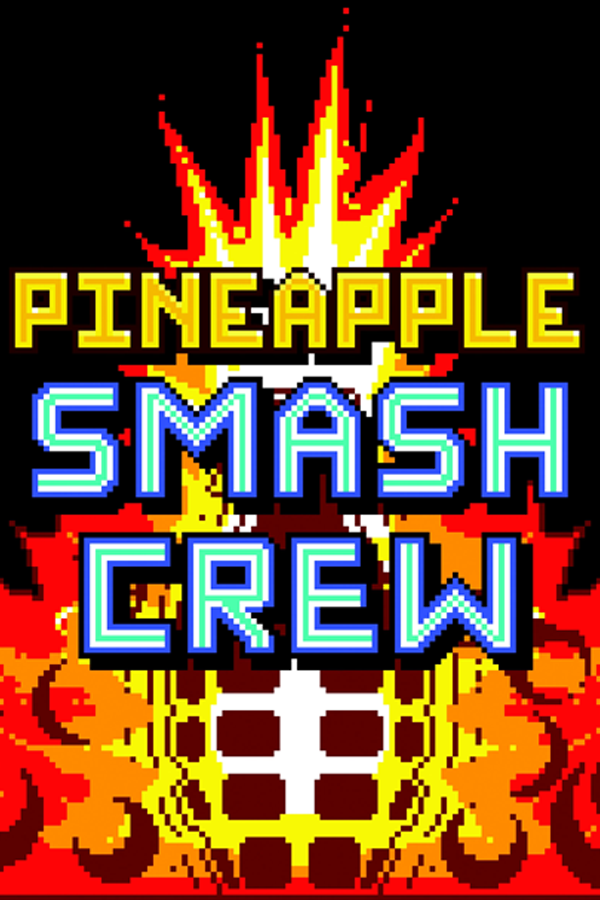 Pineapple Smash Crew