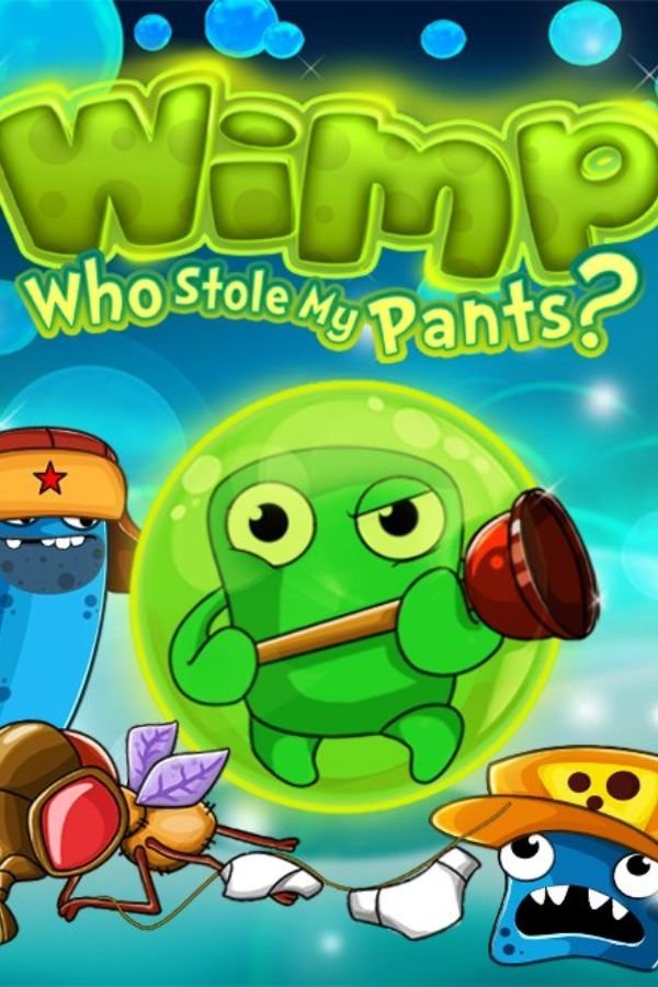 Wimp Who Stole My Pants